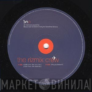 The Rizmix Crew - A Little Love
