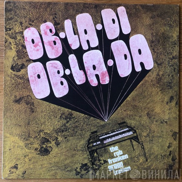 The Rob Franken Organ-Ization - Ob-La-Di Ob-La-Da