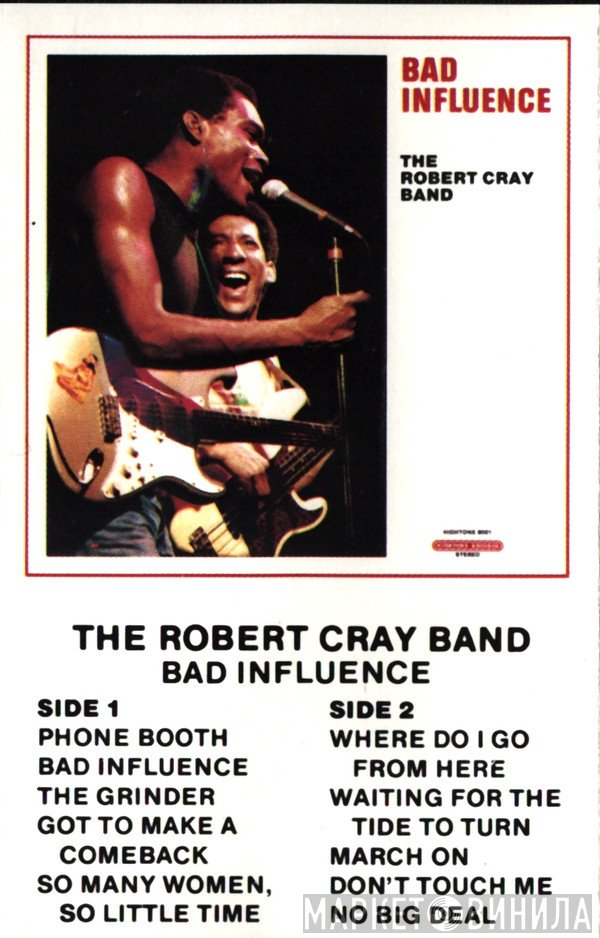 The Robert Cray Band  - Bad Influence