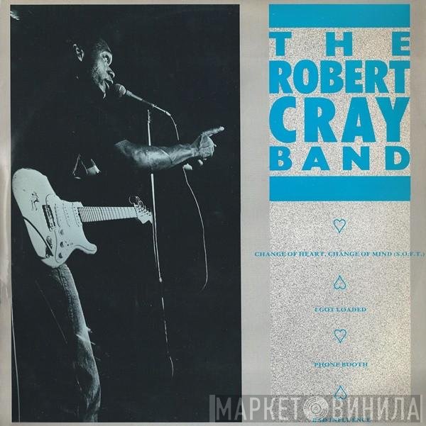 The Robert Cray Band - Change Of Heart, Change Of Mind (S.O.F.T.)