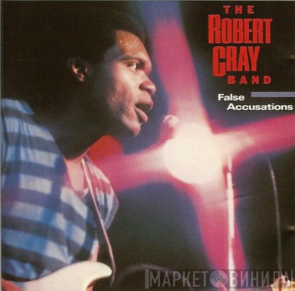The Robert Cray Band  - False Accusations