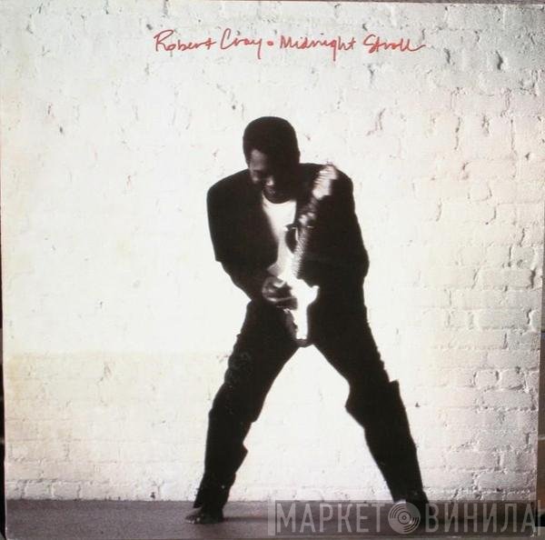 The Robert Cray Band  - Midnight Stroll