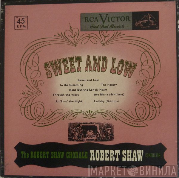 The Robert Shaw Chorale  - Sweet And Low
