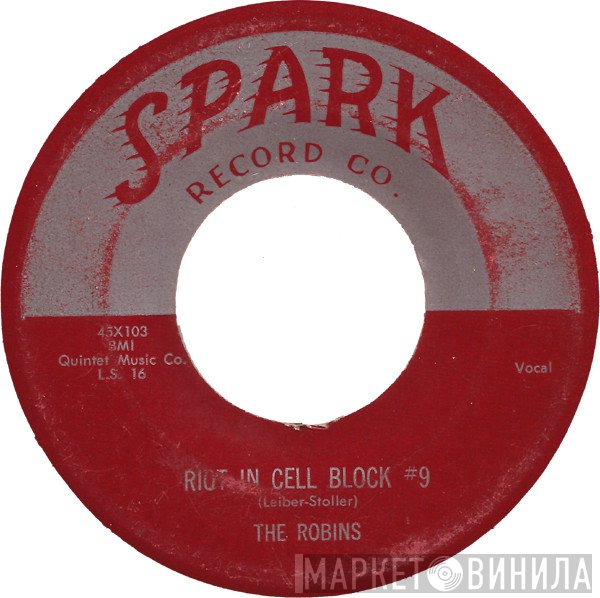 The Robins  - Riot In Cell Block # 9 / Wrap It Up