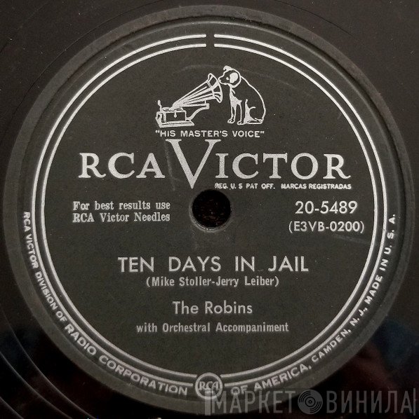 The Robins  - Ten Days In Jail / Empty Bottles