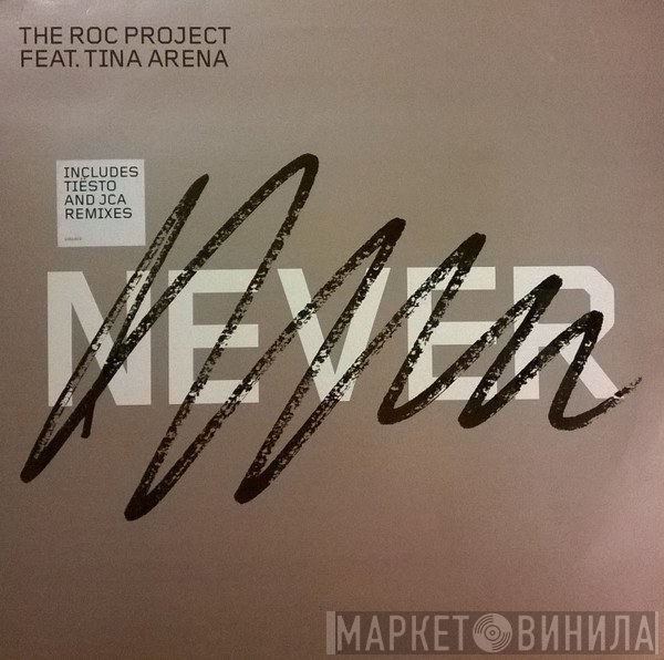 The Roc Project Feat. Tina Arena  - Never