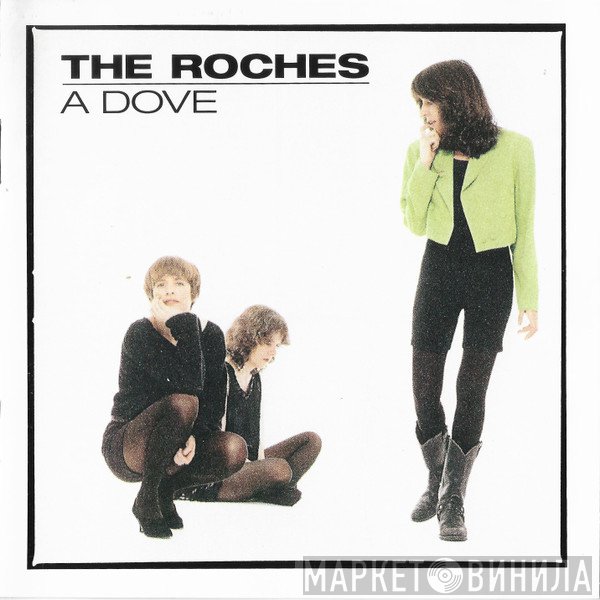 The Roches - A Dove