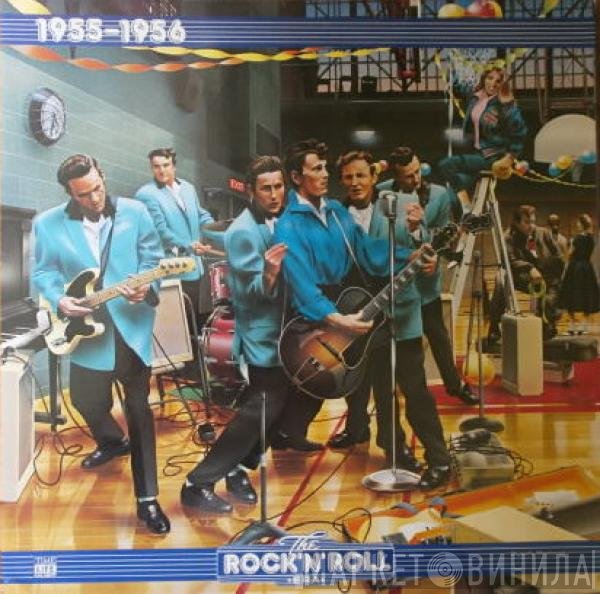  - The Rock 'N' Roll Era - 1955-1956