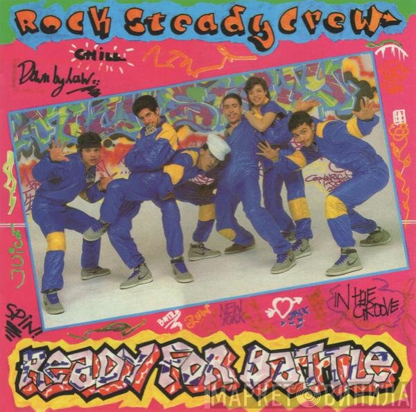 The Rock Steady Crew  - Ready For Battle (Expanded)