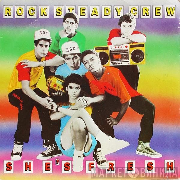 The Rock Steady Crew - She's Fresh