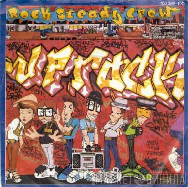 The Rock Steady Crew  - Uprock
