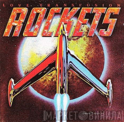 The Rockets   - Love Transfusion