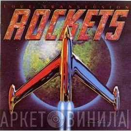 The Rockets   - Love Transfusion