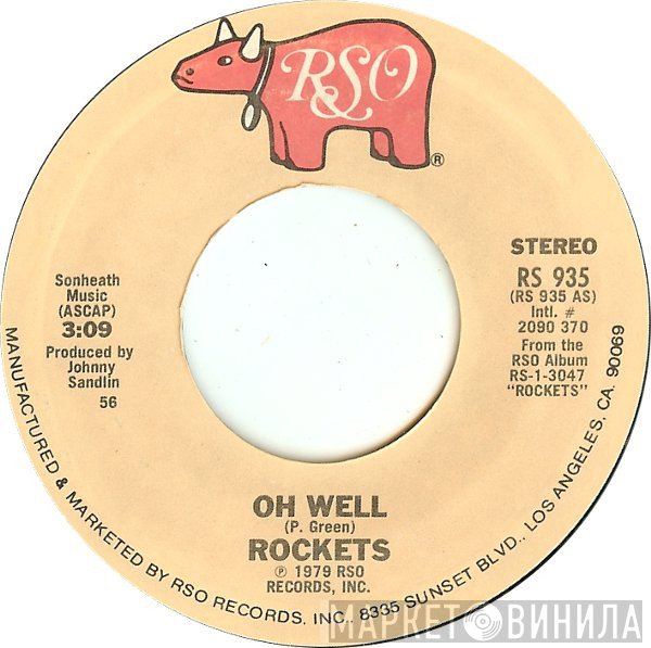 The Rockets   - Oh Well