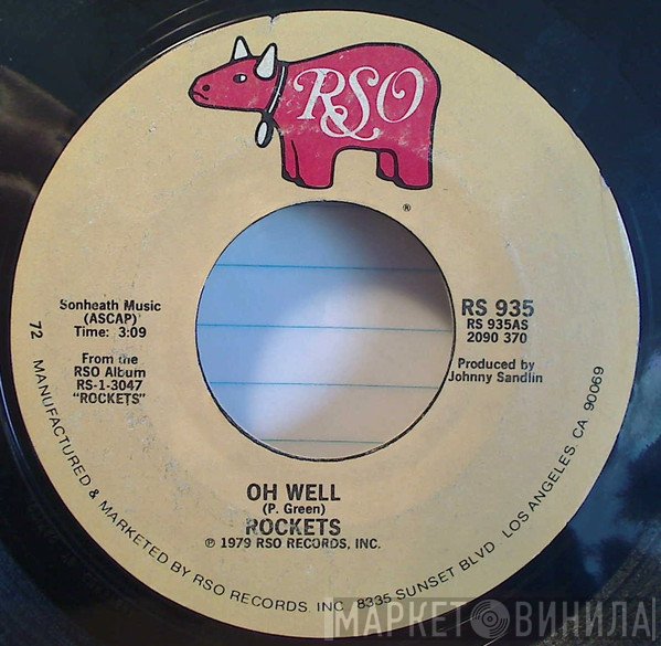 The Rockets   - Oh Well