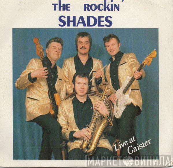 The Rockin' Shades - The Rockin' Shades Live At Caister