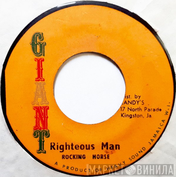 The Rocking Horse  - Righteous Man