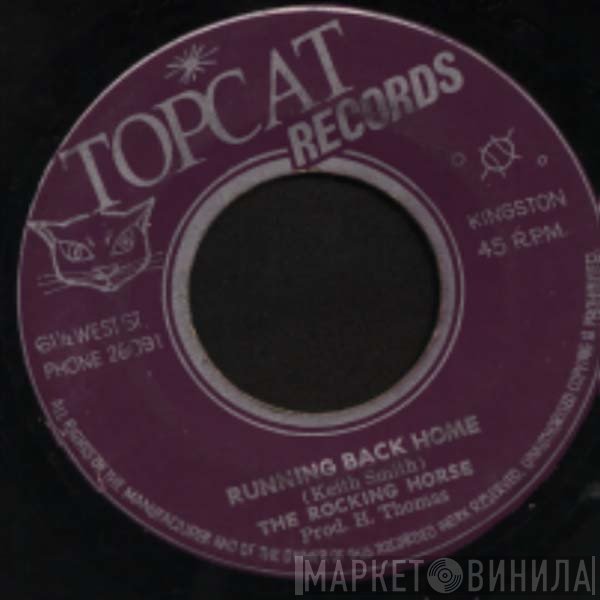 The Rocking Horse  - Running Back Home