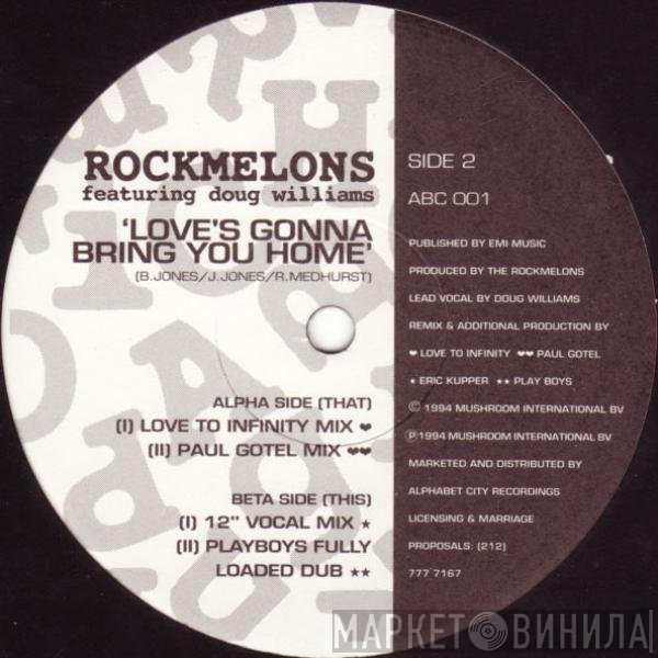 The Rockmelons, Doug Williams - Love's Gonna Bring You Home