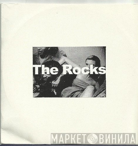 The Rocks  - Everybody In The Place