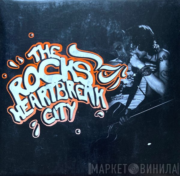 The Rocks  - Heartbreak City