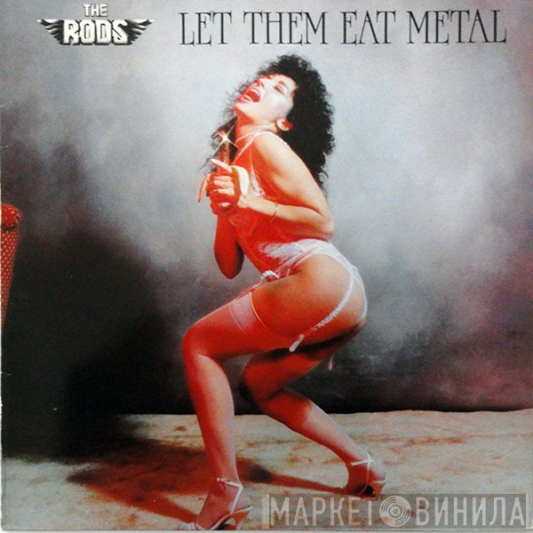The Rods  - Let Them Eat Metal