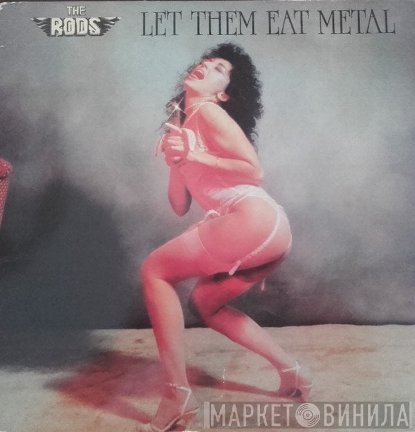 The Rods  - Let Them Eat Metal