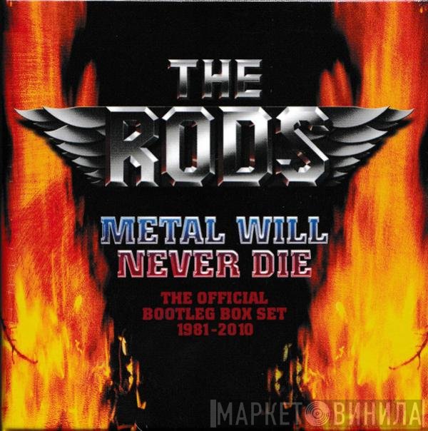 The Rods  - Metal Will Never Die - Official Bootleg Box Set 1981-2010