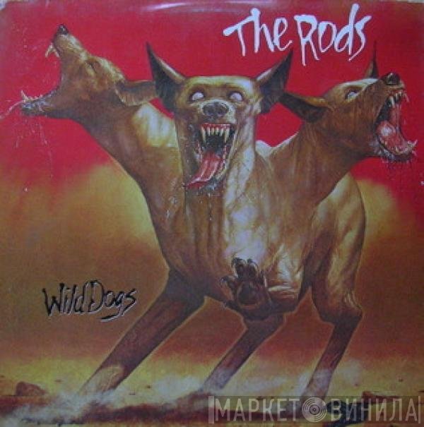 The Rods  - Wild Dogs