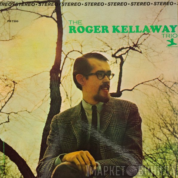 The Roger Kellaway Trio - The Roger Kellaway Trio