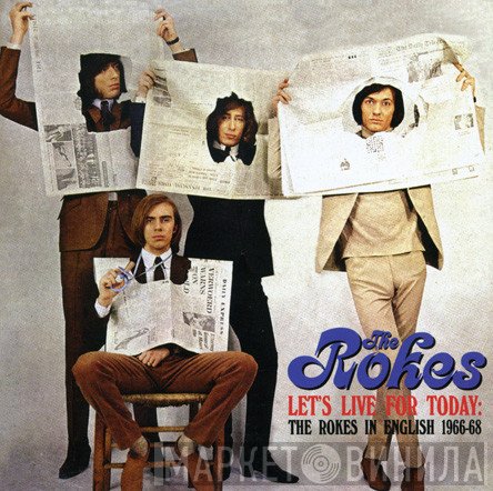 The Rokes - Let's Live For Today: The Rokes In English 1966-68
