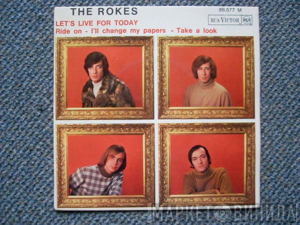 The Rokes  - Let's Live For Today