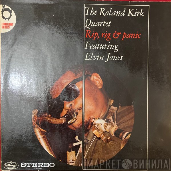 The Roland Kirk Quartet Featuring Elvin Jones  - Rip, Rig & Panic