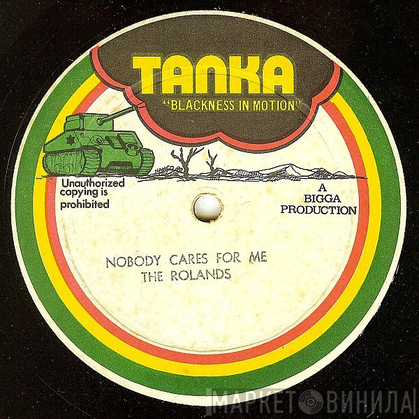 The Rolands - Nobody Cares For Me