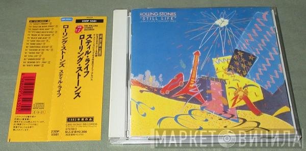 The Rolling Stones = The Rolling Stones  - Still Life (American Concert 1981) = スティル・ライフ（アメリカン・コンサート’８１）