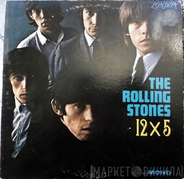 The Rolling Stones - 12 X 5