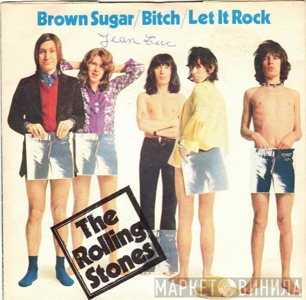The Rolling Stones - Brown Sugar / Bitch / Let It Rock