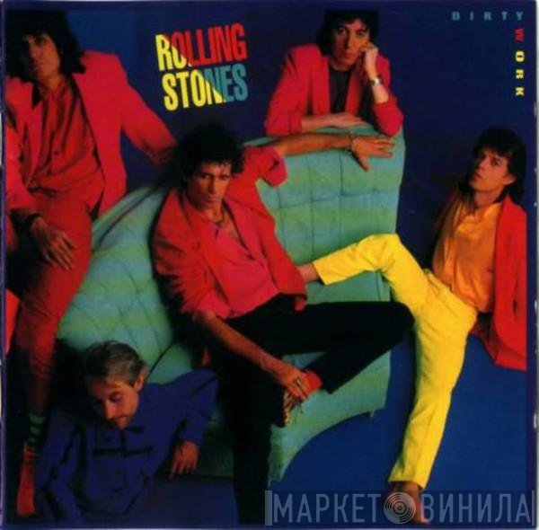 The Rolling Stones  - Dirty Work