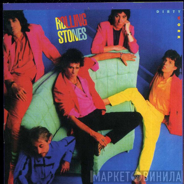 The Rolling Stones  - Dirty Work