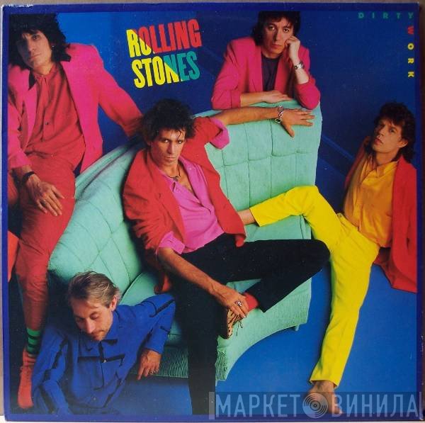 The Rolling Stones - Dirty Work