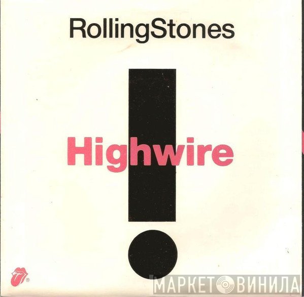 The Rolling Stones  - Highwire