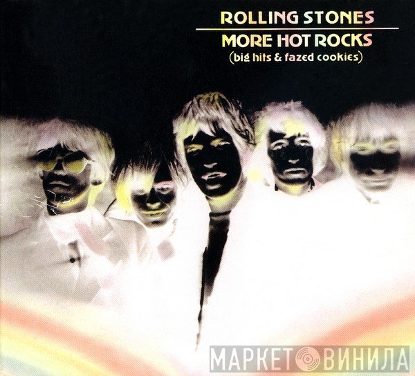 The Rolling Stones - More Hot Rocks (Big Hits & Fazed Cookies)