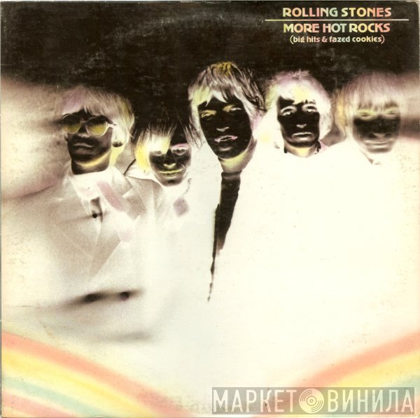 The Rolling Stones  - More Hot Rocks (Big Hits & Fazed Cookies)