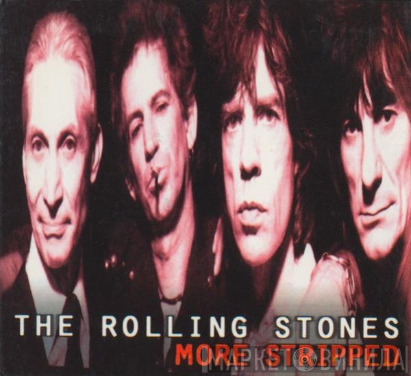 The Rolling Stones  - More Stripped