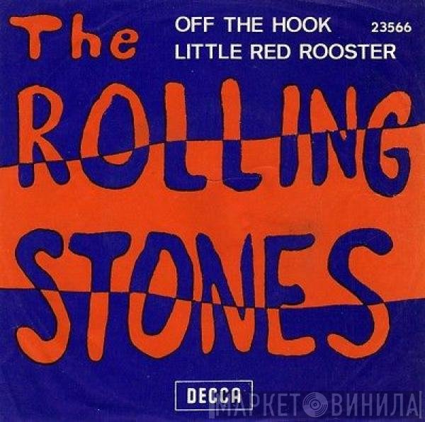 The Rolling Stones - Off The Hook / Little Red Rooster