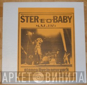 The Rolling Stones  - Ster-E-O Baby