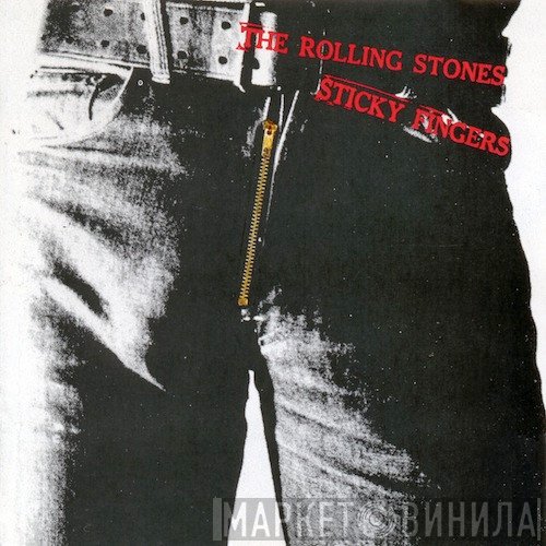The Rolling Stones  - Sticky Fingers