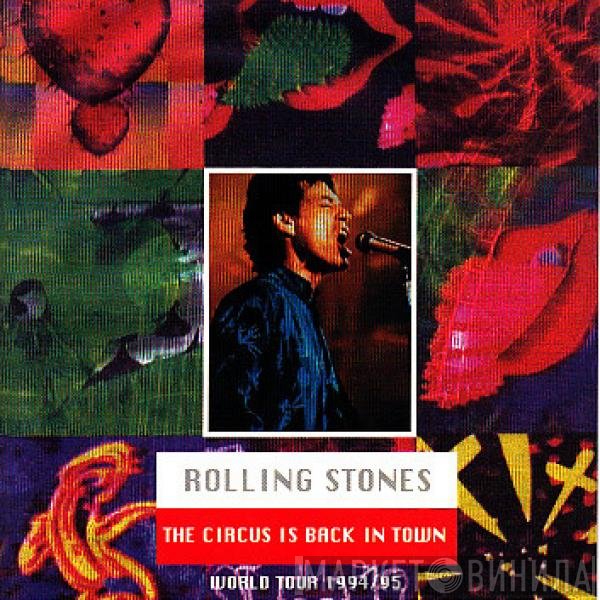 The Rolling Stones  - The Circus Is Back In Town