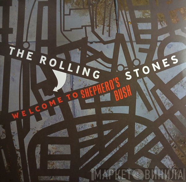 The Rolling Stones - Welcome To Shepherd's Bush