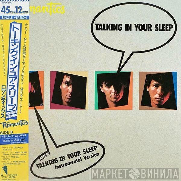 The Romantics  - Talking In Your Sleep